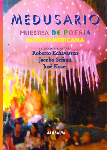 Medusario. Muestra De Poesía Latinoamericana - Roberto / Sef