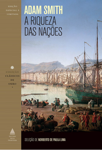 A riqueza das nações, de Smith, Adam. Editora Nova Fronteira Participações S/A, capa dura em português, 2017