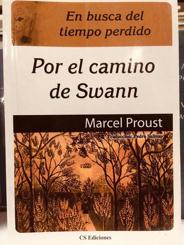 Por El Camino De Swann - Marcel Proust - Cs Ediciones