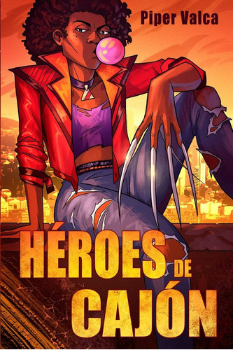 Libro: Héroes De Cajón (spanish Edition)