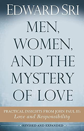 Men, Women, And The Mystery Of Love, De Edward Sri. Editorial Franciscan Media, Tapa Blanda En Inglés