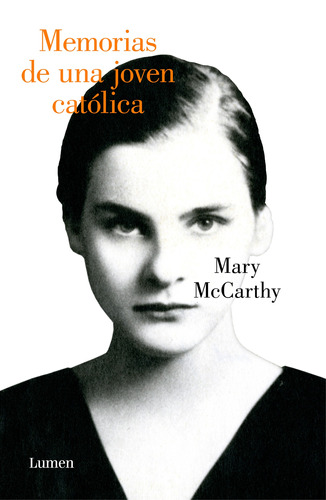 Memorias de una joven católica, de McCarthy, Mary. Serie Ah imp Editorial Lumen, tapa blanda en español, 2019