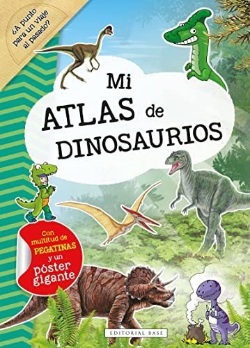 Mi Atlas De Dinosaurios - Dozo-van Der Kar Galia Lami