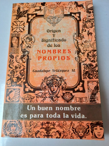 Origen Y Significado De Los Nombres Propios G.velázquez