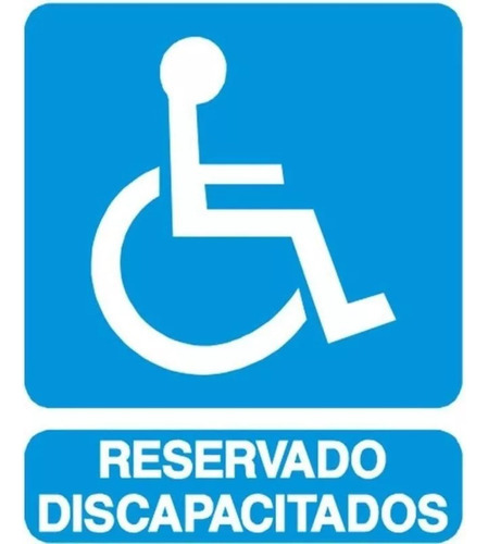 Cartel Plástico Reserva Para Discapacitados Tamaño 40 Cm Por 45. Indicando La Accesibilidad En Espacios Públicos Y Comerciales, Cumpliendo Con Los Estándares De Inclusión Y Normativas De Accesibilidad