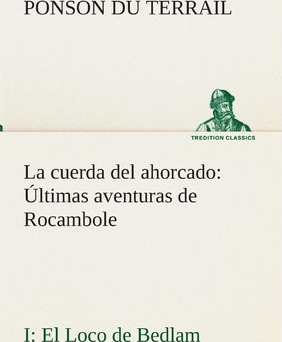 Libro La Cuerda Del Ahorcado Ltimas Aventuras De Rocambol...