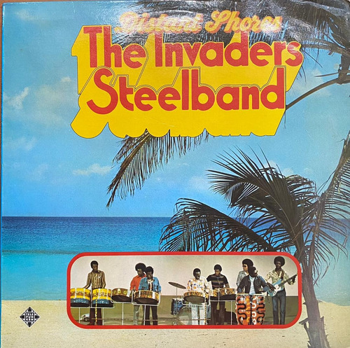 Disco Lp - The Invaders Steelband / Distant Shores. Album