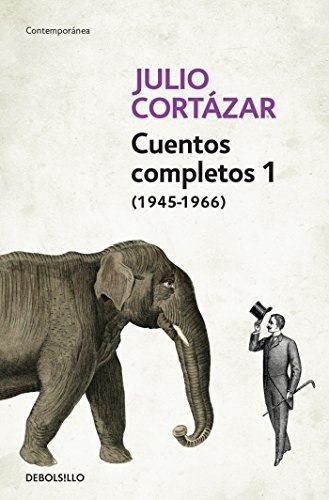 Cuentos Completos I (contemporánea), De Cortázar, Julio. Editorial Debolsillo, Tapa Libro De Bolsillo En Español