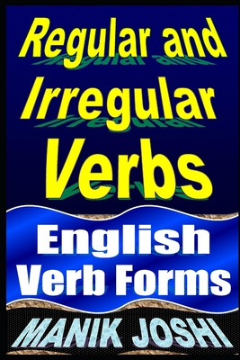 Libro Regular And Irregular Verbs: English Verb Forms - J...