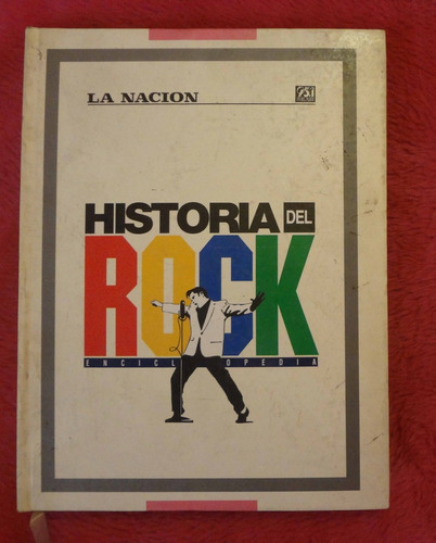 Historia Del Rock - Enciclopedia La Nacion Encuadernado