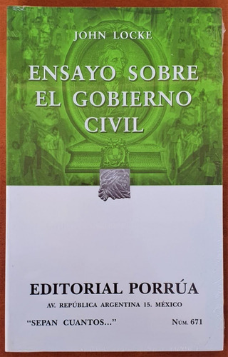 Ensayo Sobre El Gobierno Civil - John Locke Ed. Porrúa