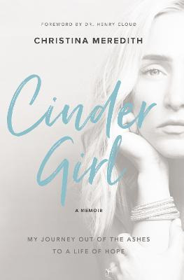Libro Cindergirl : My Journey Out Of The Ashes To A Life ...