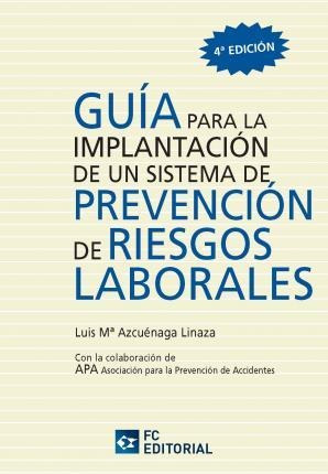 Guía Para La Implantación De Un Sistema De Prevención De Rie