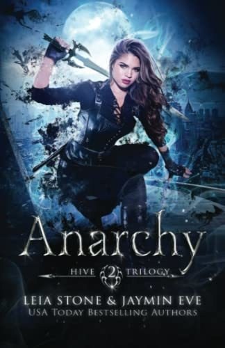 Book : Anarchy (hive Trilogy) - Stone, Leia