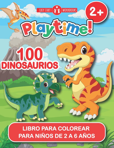 Libro: 100 Dinosaurios. Libro Para Colorear Para Niños De 2