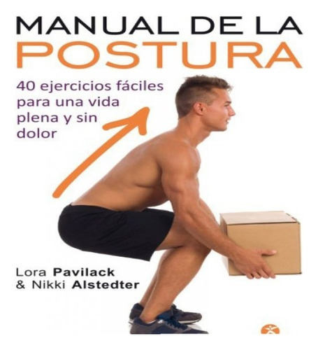 Pavilack Manual De La Postura 40 Ejercicios Fáciles