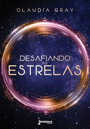 Livro Desafiando as estrelas, de Gray, Claudia. Editora Rocco, Capa Mole em Português, 2018