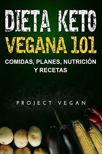 Dieta Keto Vegana 101 - Comidas, Planes, Nutrici N Y Re&-.