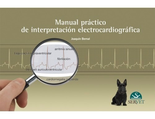 Bernal - Manual Práctico De Interpretación Electrocardiográf