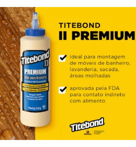 01 Unid Cola Madeira Titebond Premium 2 Forte Wood Glue 516g