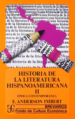 Historia Literatura Hispanoamericana 2 - Imbert - Fce Libro