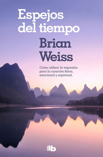 Libro Espejos Del Tiempo - Weiss, Brian