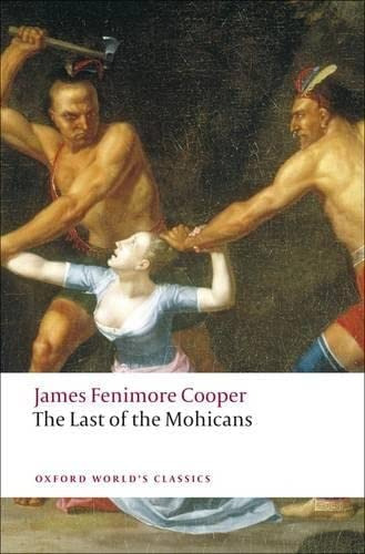 The Last Of The Mohicans (oxford Worldøs Classics), De Cooper, James Fenimore. Editorial Oxford University Press, Tapa Blanda En Inglés