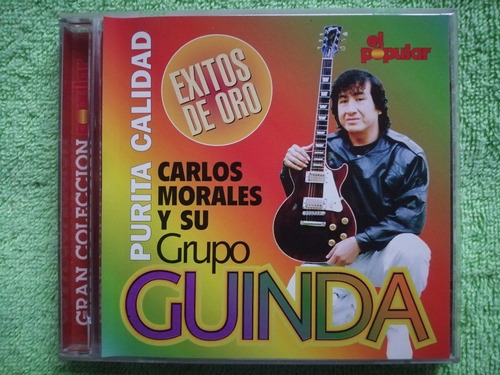 Eam Cd Carlos Morales Y Su Grupo Guinda Exitos De Oro 1998 