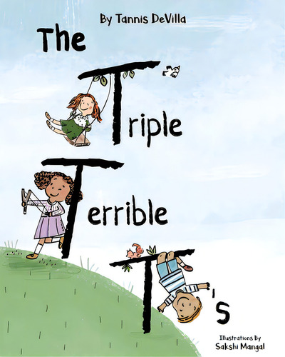 The Triple Terrible T's, De Devilla, Tannis. Editorial Tellwell Talent, Tapa Blanda En Inglés