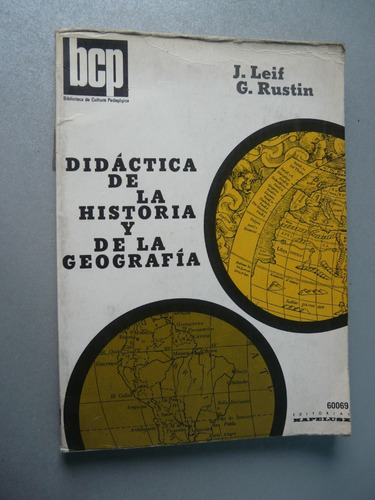 Didáctica De La Historia Y De La Geografía - J. Leif - G.rus