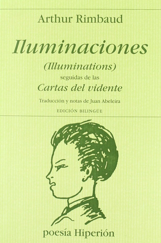 Arthur Rimbaud Iluminaciones Edición bilingue Editorial Hiperión