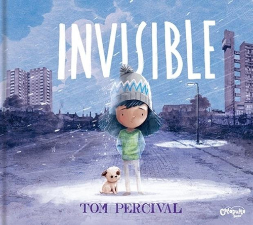 Invisible - Tom Percival, de Percival, Tom. Editorial CATAPULTA, tapa dura en español