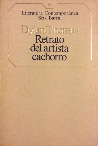 Retrato Del Artista Cachorro - Dylan Thomas (Usado)