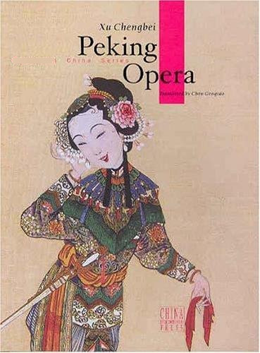 Peking Opera  Cultural China Series   Pb