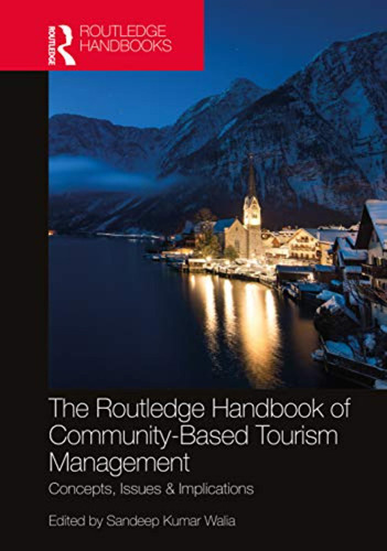 The Routledge Handbook Of Community Based Tourism Management