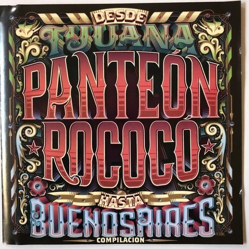 Panteon Rococo Desde Tijuana Hasta Buenos Aires Cd Nuev&-.