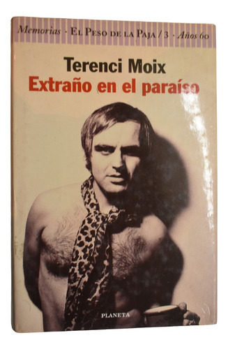 Extraño En El Paraíso Terenci Moix C257 (Usado)