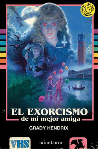 Libro El Exorcismo De Mi Mejor Amiga