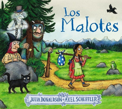 Los Malotes, De Donaldson, Julia. Editorial Bruño, Tapa Dura En Español