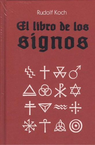 Libro De Los Signos (b/td), El - Koch, Rudolf