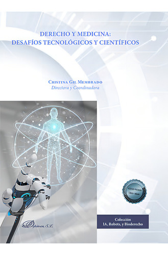 Derecho Y Medicina Desafios Tecnologicos Y Cientificos, De Aa.vv.., Vol. 1. Editorial Editorial Dykinson, S.l., Tapa Blanda En Español