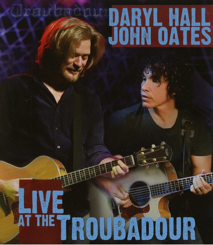 Hall & Oates: Live At The Troubadour 2008 (dvd + Cd)