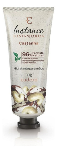 Eudora Instance Creme Hidratante Maos Castanha 30g