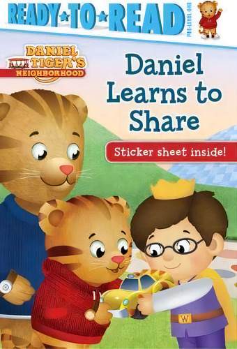 Daniel Learns To Share, De Becky Friedman. Ready-to-read, Vol. 1. Editorial Simon Spotlight, Tapa Blanda En Inglés