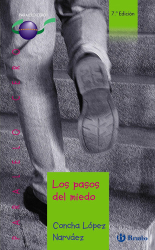 Libro: Los Pasos Del Miedo. López Narváez, Concha. Bruño