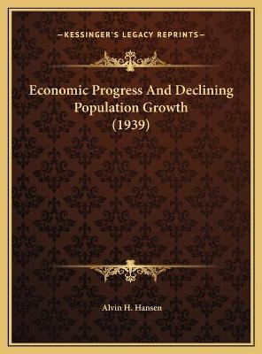 Libro Economic Progress And Declining Population Growth (...