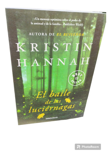 El Baile De Las Luciernagas / Kristin Hannah