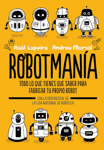 Robotmania - Lapeira, Raul