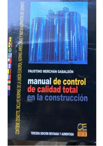 Manual De Control De Calidad Total En La Construccion