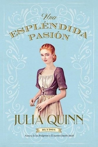 Libro Una Esplendida Pasion  ( Libro 1 Serie Blydon ) De Jul